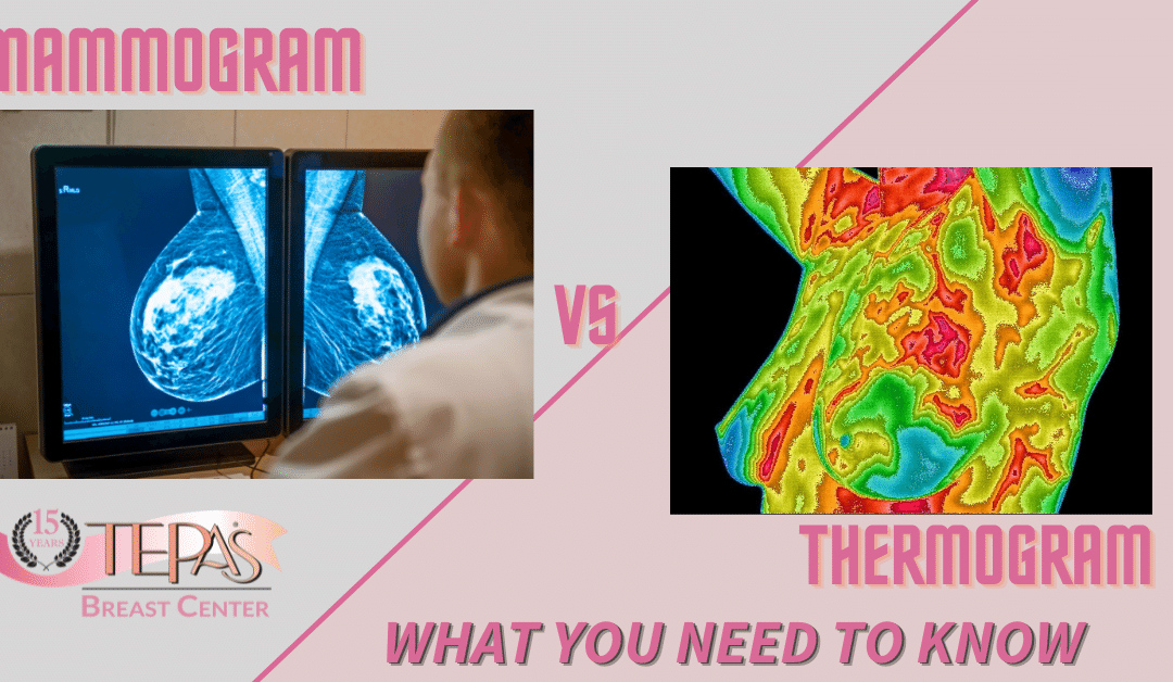 Breast Cancer Screening: A Thermogram is NO Substitute for a Mammogram